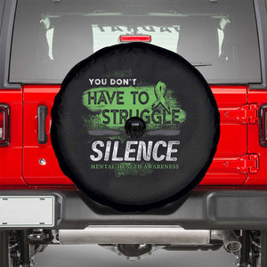 Mental Health Awareness Spare Tire Cover You Don't Have To Struggle In Silence TS09 Black Print Your Wear