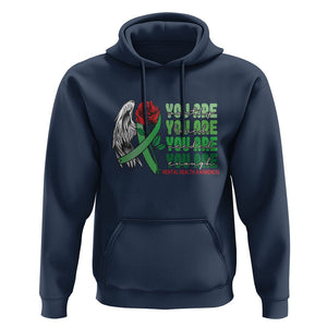 Mental Health Awareness Hoodie You Are Worthy Loved Needed Enough Typoghaphy TS09 Navy Printyourwear