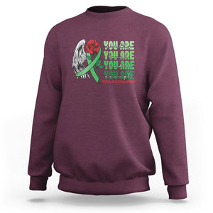 Mental Health Awareness Sweatshirt You Are Worthy Loved Needed Enough Typoghaphy TS09 Maroon Printyourwear