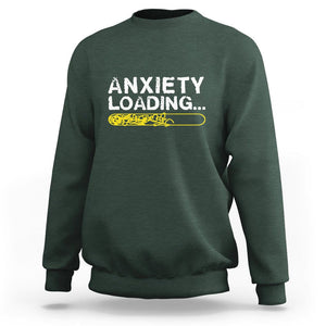 Mental Health Awareness Anxiety Loading Sweatshirt TS09 Dark Forest Green Printyourwear