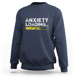 Mental Health Awareness Anxiety Loading Sweatshirt TS09 Navy Printyourwear