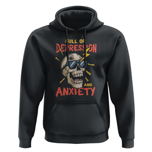 Mental Health Awareness Hoodie Full Of Depression And Anxiety Skull TS09 Black Print Your Wear
