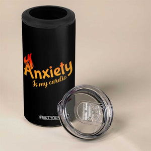 Mental Health Awareness 4 in 1 Can Cooler Tumbler Anxiety Is My Cardio Burn Calories TS09 Print Your Wear