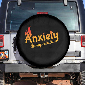Mental Health Awareness Spare Tire Cover Anxiety Is My Cardio Burn Calories TS09 No hole Black Print Your Wear