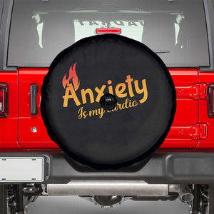 Mental Health Awareness Spare Tire Cover Anxiety Is My Cardio Burn Calories TS09 Black Print Your Wear