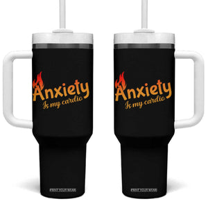 Mental Health Awareness Tumbler With Handle Anxiety Is My Cardio Burn Calories TS09 One Size: 40 oz Black Print Your Wear