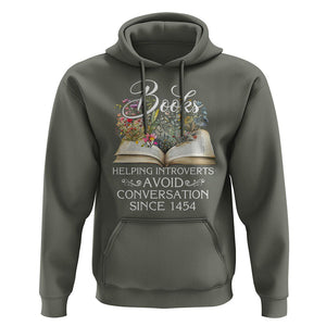 Introvert Book Lover Hoodie Books Helping Introverts Avoid Conversation TS09 Military Green Printyourwear