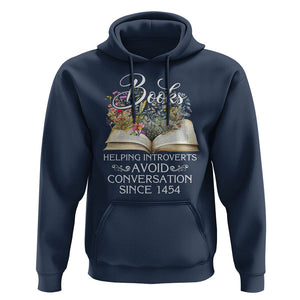 Introvert Book Lover Hoodie Books Helping Introverts Avoid Conversation TS09 Navy Printyourwear