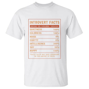 Introvert Facts T Shirt 100% Quietness Calmness Intelligence Happy TS09 White Printyourwear