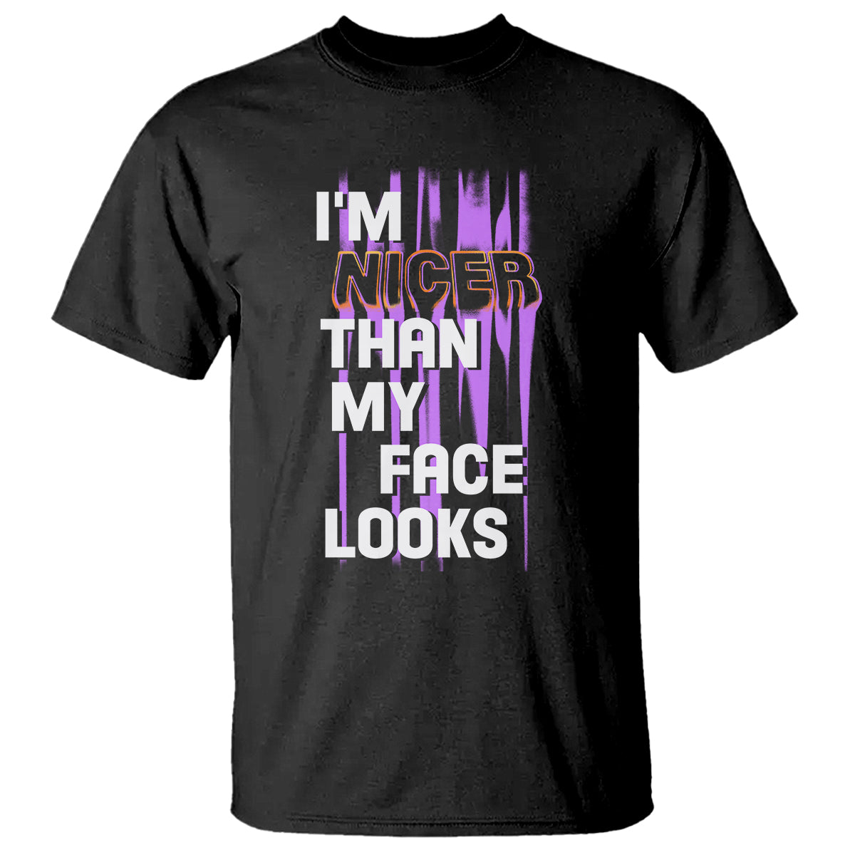 Introvert T Shirt I'm Nicer Than My Face Looks TS09 Black Printyourwear