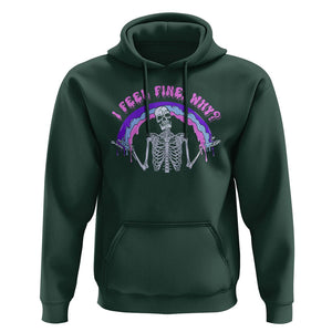 Overthinking Hoodie I Feel Fine Why Funny Skeleton TS09 Dark Forest Green Printyourwear