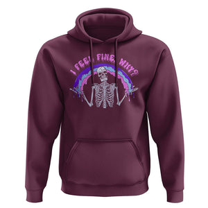 Overthinking Hoodie I Feel Fine Why Funny Skeleton TS09 Maroon Printyourwear