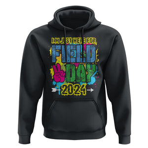 I'm Just Here For Field Day 2024 Hoodie TS09 Black Print Your Wear
