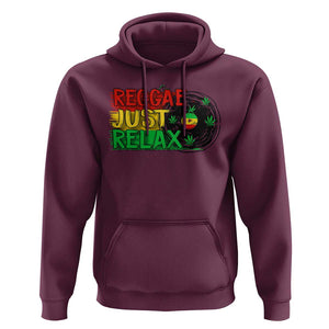 Funny Reggae Just Relax Cannabis Weed 420 Hoodie TS09 Maroon Print Your Wear