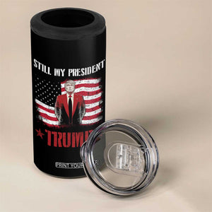 Trump Supporter 4 in 1 Can Cooler Tumbler Still My President Vote For Trump Again TS09 Print Your Wear