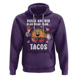 Valentine's Day Hoodie Roses Are Red Blah Tacos Funny Food Lover TS09 Purple Printyourwear