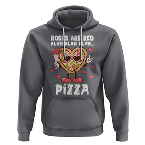 Valentine's Day Hoodie Roses Are Red Blah Pizza Funny Food Lover TS09 Charcoal Printyourwear