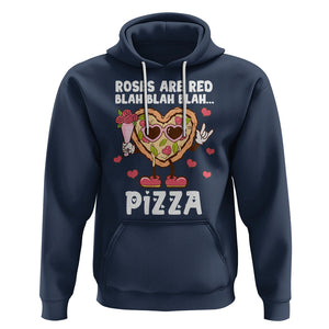 Valentine's Day Hoodie Roses Are Red Blah Pizza Funny Food Lover TS09 Navy Printyourwear