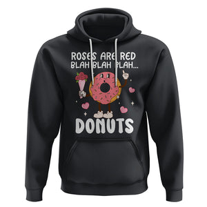Valentine's Day Hoodie Roses Are Red Blah Donut Funny Food Lover TS09 Black Printyourwear