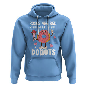 Valentine's Day Hoodie Roses Are Red Blah Donut Funny Food Lover TS09 Carolina Blue Printyourwear