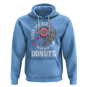 Valentine's Day Hoodie Roses Are Red Blah Skeleton Donut Funny Food Lover TS09 Carolina Blue Printyourwear