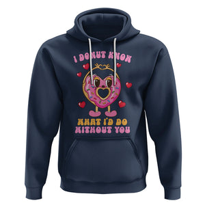 Valentine's Day Hoodie I Donut Know What I'd Do Without You TS09 Navy Printyourwear