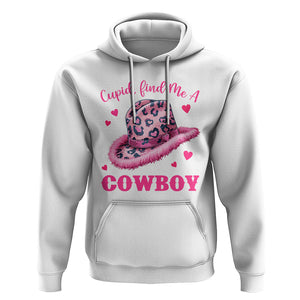 Valentine's Day Hoodie Cupid Find Me A Cowboy Western Heart Leopard Hat TS09 White Printyourwear