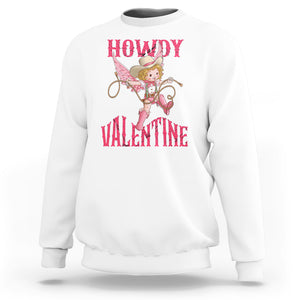 Howdy Valentine's Day Sweatshirt Cupid Retro Western Cowgirl Cowboy TS09 White Printyourwear