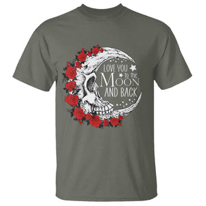 Valentine's Day T Shirt Love You To The Moon And Back Skull Rose TS09 Military Green Printyourwear
