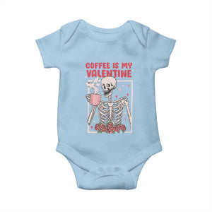 Valentine's Day Baby Onesie Coffee Is My Valentine Funny Skeleton TS09 Light Blue Print Your Wear