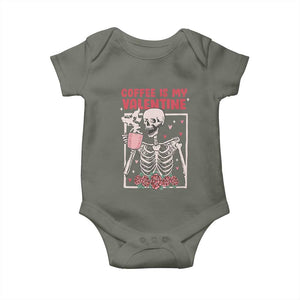 Valentine's Day Baby Onesie Coffee Is My Valentine Funny Skeleton TS09 Military Green Print Your Wear