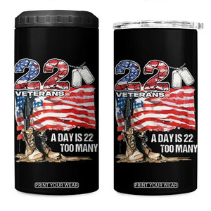 Veteran Suicide Awareness 4 in 1 Can Cooler Tumbler 22 Veterans A Day Too Many PTSD TS09 One Size: 16 oz Black Print Your Wear