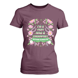 I'm A Mom And A Therapist Nothing Scares Me T Shirt For Women TS09 Maroon Print Your Wear
