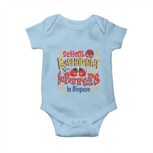 School Psychologist Baby Onesie Are Just Superheroes in Disguise TS09 Light Blue Print Your Wear