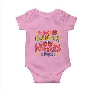 School Psychologist Baby Onesie Are Just Superheroes in Disguise TS09 Light Pink Print Your Wear