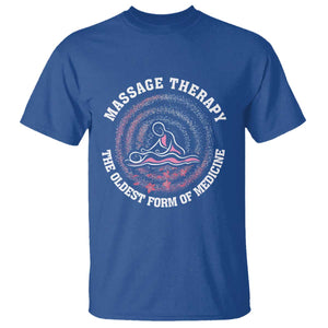 Massage Therapy T Shirt The Oldest Form of Healing Wellness Therapist TS09 Royal Blue Print Your Wear