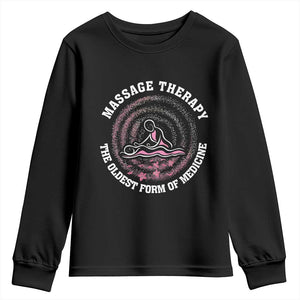 Massage Therapy Youth Sweatshirt The Oldest Form of Healing Wellness Therapist TS09 Black Print Your Wear