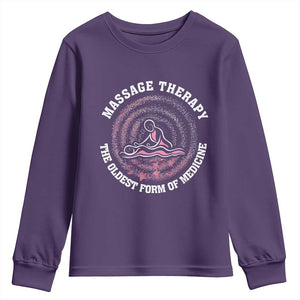 Massage Therapy Youth Sweatshirt The Oldest Form of Healing Wellness Therapist TS09 Purple Print Your Wear