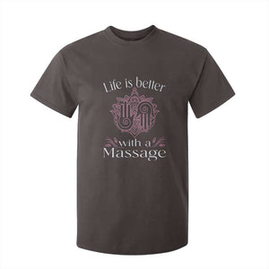 Massage Therapy T Shirt For Kid Life Is Better With A Massage TS09 Dark Chocolate Print Your Wear