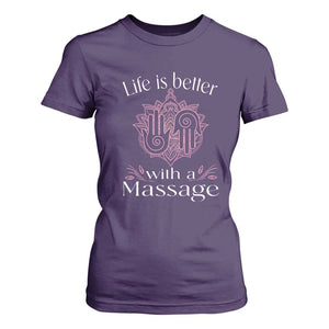 Massage Therapy T Shirt For Women Life Is Better With A Massage TS09 Purple Print Your Wear