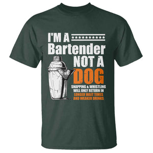 I'm A Bartender Not A Dog T Shirt TS09 Dark Forest Green Print Your Wear