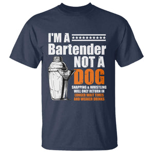 I'm A Bartender Not A Dog T Shirt TS09 Navy Print Your Wear