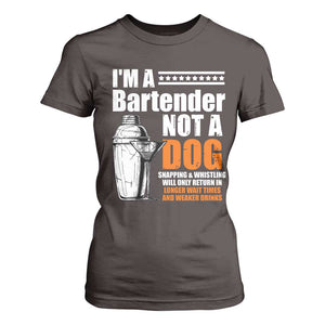 I'm A Bartender Not A Dog T Shirt For Women TS09 Dark Chocolate Print Your Wear
