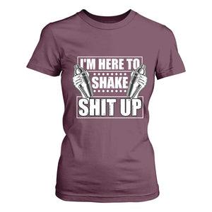 Funny Bartender T Shirt For Women I'm Here To Shake Shit Up TS09 Maroon Print Your Wear