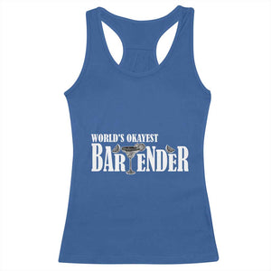 World's Okayest Bartender Racerback Tank Top TS09 Royal Blue Print Your Wear