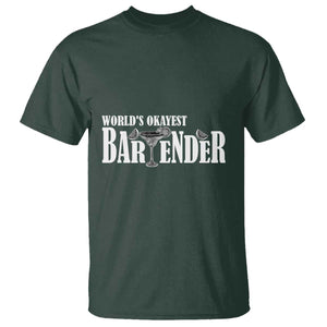 World's Okayest Bartender T Shirt TS09 Dark Forest Green Print Your Wear
