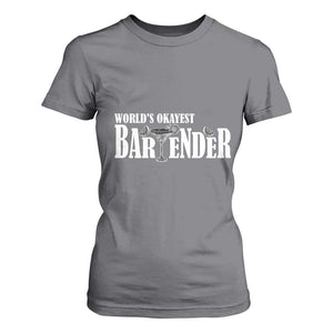World's Okayest Bartender T Shirt For Women TS09 Charcoal Print Your Wear