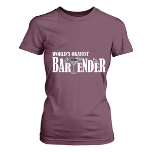 World's Okayest Bartender T Shirt For Women TS09 Maroon Print Your Wear