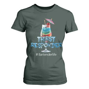 Funny Bartender T Shirt For Women Thirst Responder Mixologists TS09 Dark Forest Green Print Your Wear