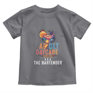 Funny Adult Daycare Director Aka The Bartender Toddler T Shirt TS09 Charcoal Print Your Wear
